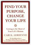 Find your purpose, change your life